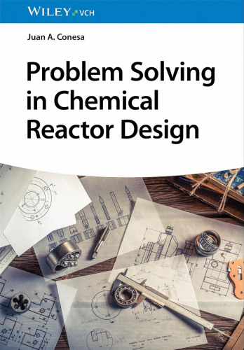 Problem Solving in Chemical Reactor Design