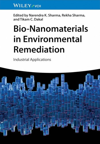 Bio-Nanomaterials in Environmental Remediation: Industrial Applications