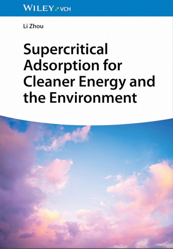 Supercritical Adsorption for Cleaner Energy and the Environment
