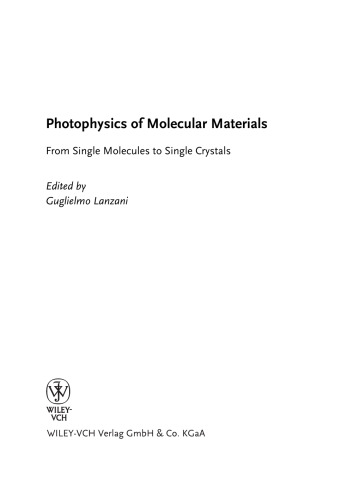 Photophysics of molecular materials: from single molecules to single crystals