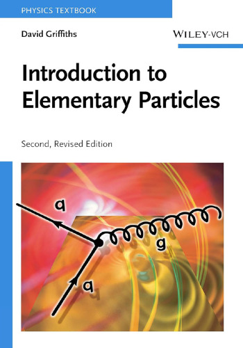 Introduction to Elementary Particles, 2nd revised edition