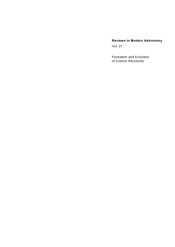 Reviews in Modern Astronomy: Formation and Evolution of Cosmic Structures, Volume 21