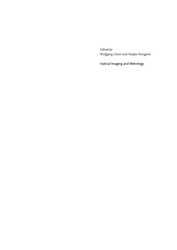 Optical Imaging and Metrology: Advanced Technologies