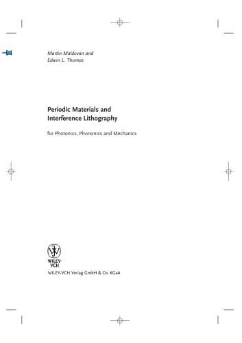 Periodic materials and interference lithography for photonics, phononics and mechanics
