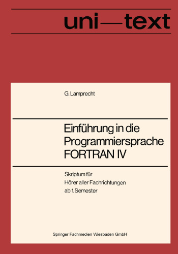 Einführung in die Programmiersprache FORTRAN IV: Anleitung zum Selbststudium