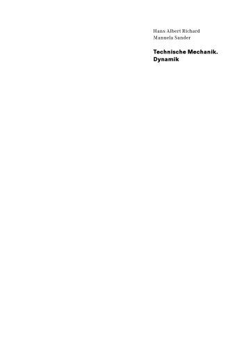 Technische Mechanik. Dynamik: Grundlagen — effektiv und anwendungsnah