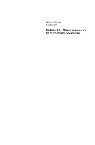 Multiplan 4.0: Makroprogrammierung für Kaufmännische Anwendungen