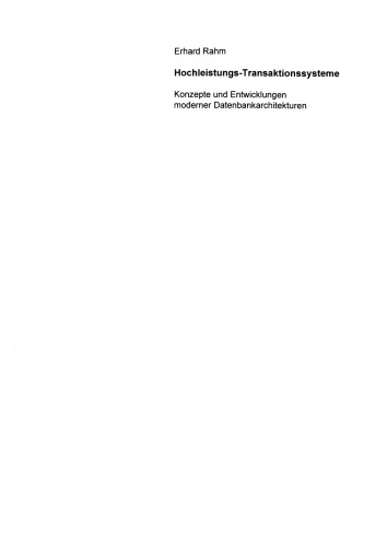 Hochleistungs-Transaktionssysteme: Konzepte und Entwicklungen moderner Datenbankarchitekturen