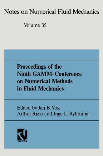 Proceedings of the Ninth GAMM-Conference on Numerical Methods in Fluid Mechanics: Lausanne, September 25–27, 1991