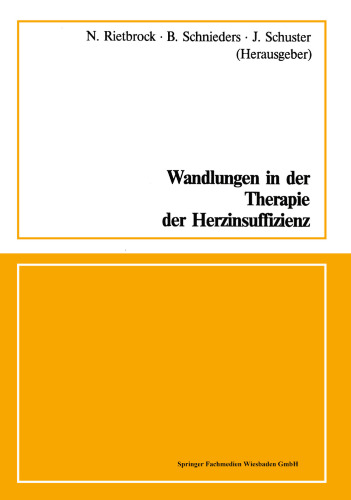 Wandlungen in der Therapie der Herzinsuffizienz