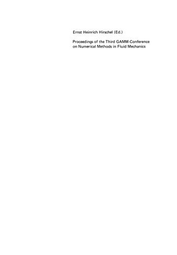 Proceedings of the Third GAMM — Conference on Numerical Methods in Fluid Mechanics: DFVLR, Cologne, October 10 to 12, 1979