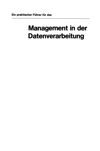 Ein praktischer Führer für das Management in der Datenverarbeitung