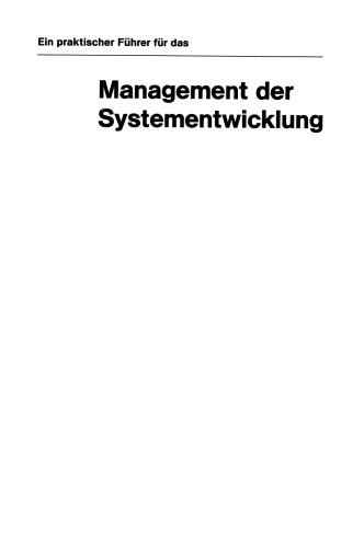 Ein praktischer Führer für das Management der Systementwicklung
