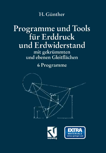 Programme und Tools für Erddruck und Erdwiderstand mit gekrümmten und ebenen Gleitflächen: 6 Programme