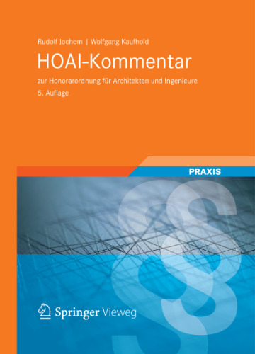 HOAI-Kommentar: zur Honorarordnung für Architekten und Ingenieure