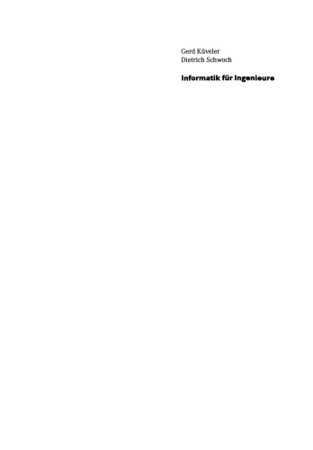 Informatik für Ingenieure: C/C++, Mikrocomputertechnik, Datennetze
