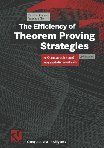 The Efficiency of Theorem Proving Strategies: A Comparative and Asymptotic Analysis