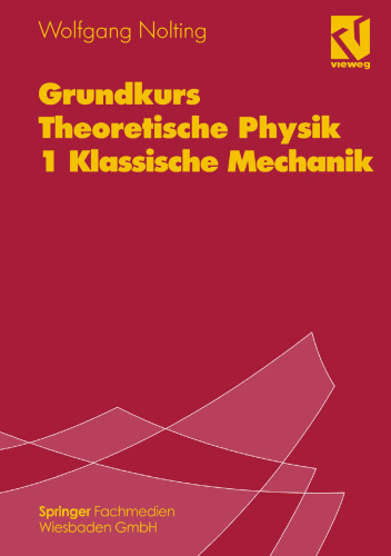 Grundkurs Theoretische Physik 1 Klassische Mechanik