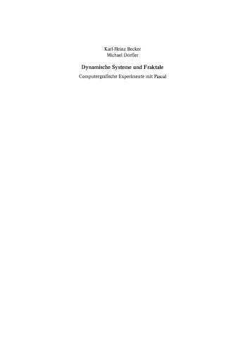 Dynamische Systeme und Fraktale: Computergrafische Experimente mit Pascal