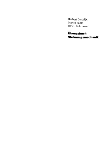Übungsbuch Strömungsmechanik: Analytische und Numerische Lösungsmethoden, Softwarebeispiele