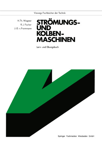 Strömungs- und Kolbenmaschinen: Lern- und Übungsbuch
