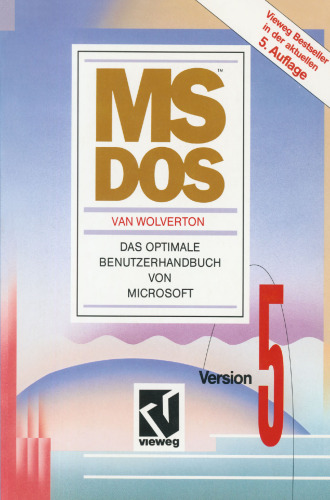MS-DOS: Version 5. Das optimale Benutzerhandbuch von Microsoft