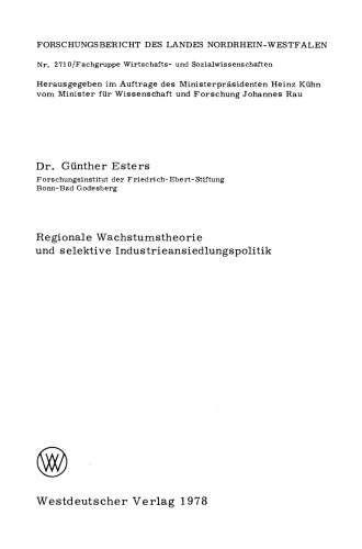 Regionale Wachstumstheorie und selektive Industrieansiedlungspolitik