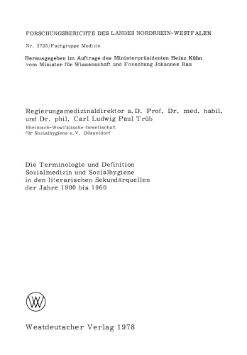 Die Terminologie und Definition Sozialmedizin und Sozialhygiene in den literarischen Sekundärquellen der Jahre 1900 bis 1960
