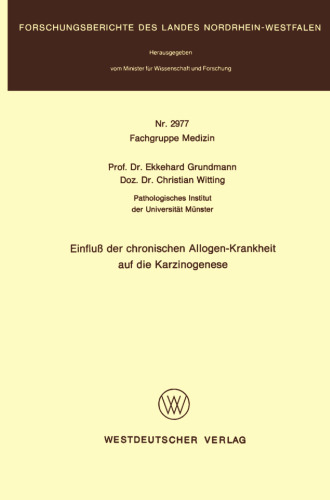 Einfluß der chronischen Allogen-Krankheit auf die Karzinogenese