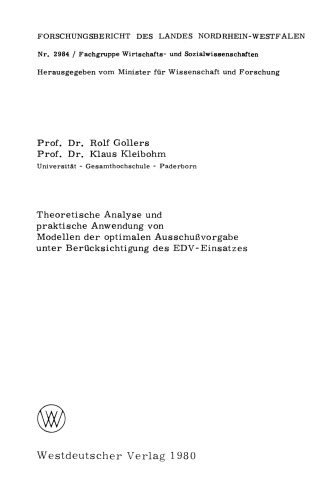 Theoretische Analyse und praktische Anwendung von Modellen der optimalen Ausschußvorgabe unter Berücksichtigung des EDV-Einsatzes