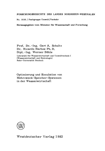 Optimierung und Simulation von Mehrzweck-Speicher-Systemen in der Wasserwirtschaft