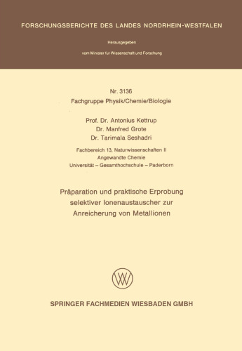 Präparation und praktische Erprobung selektiver Ionenaustauscher zur Anreicherung von Metallionen