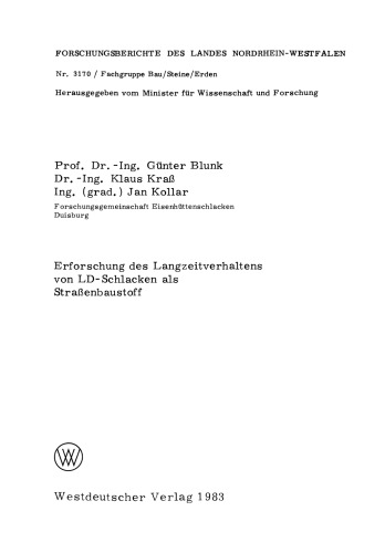 Erforschung des Langzeitverhaltens von LD-Schlacken als Straßenbaustoff