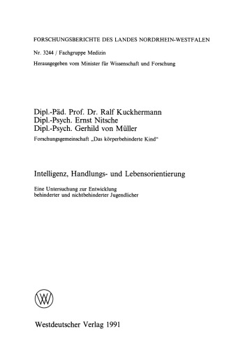 Intelligenz, Handlungs- und Lebensorientierung: Eine Untersuchung zur Entwicklung behinderter und nichtbehinderter Jugendlicher