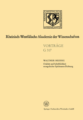 Oralität und Schriftlichkeit mongolischer Spielmanns‐Dichtung