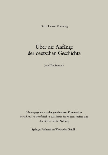 Über die Anfänge der deutschen Geschichte