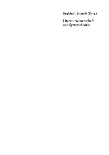 Literaturwissenschaft und Systemtheorie: Positionen, Kontroversen, Perspektiven