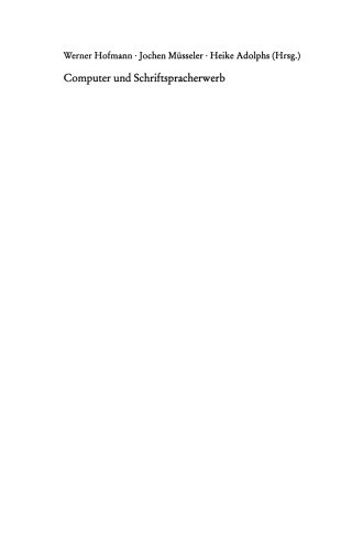 Computer und Schriftspracherwerb: Programmentwicklungen, Anwendungen, Lernkonzepte