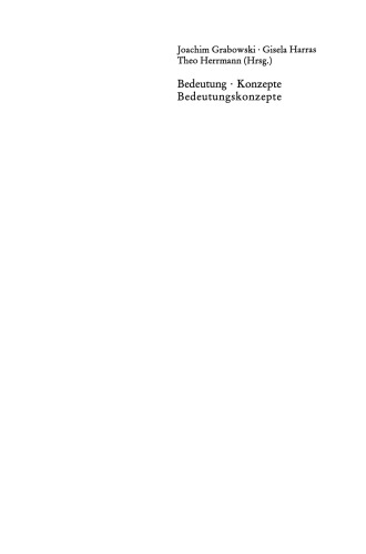Bedeutung · Konzepte Bedeutungskonzepte: Theorie und Anwendung in Linguistik und Psychologie