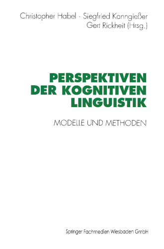 Perspektiven der Kognitiven Linguistik: Modelle und Methoden