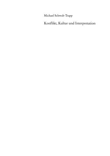 Konflikt, Kultur und Interpretation: Eine Diskursanalyse des öffentlichen Umgangs mit dem Nationalsozialismus