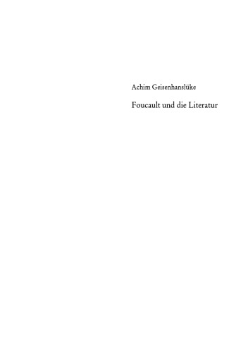 Foucault und die Literatur: Eine diskurskritische Untersuchung