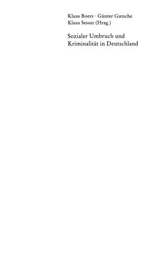 Sozialer Umbruch und Kriminalitat in Deutschland