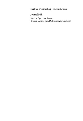 Journalistik: Theorie und Praxis aktueller Medienkommunikation