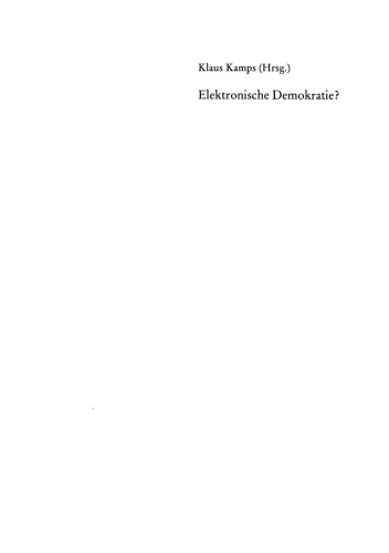 Elektronische Demokratie?: Perspektiven politischer Partizipation