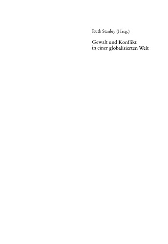 Gewalt und Konflikt in einer globalisierten Welt: Festschrift für Ulrich Albrecht
