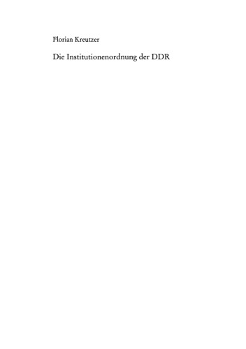 Die Institutionenordnung der DDR: Zur Widersprüchlichkeit des Berufs im Staatssozialismus