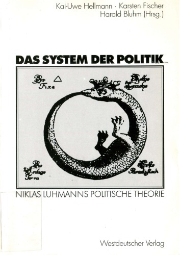 Das System der Politik : Niklas Luhmanns politische Theorie