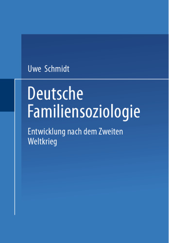Deutsche Familiensoziologie: Entwicklung nach dem Zweiten Weltkrieg