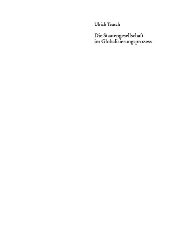 Die Staatengesellschaft im Globalisierungsprozess: Wege zu einer antizipatorischen Politik